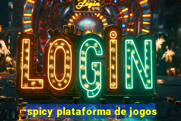 spicy plataforma de jogos